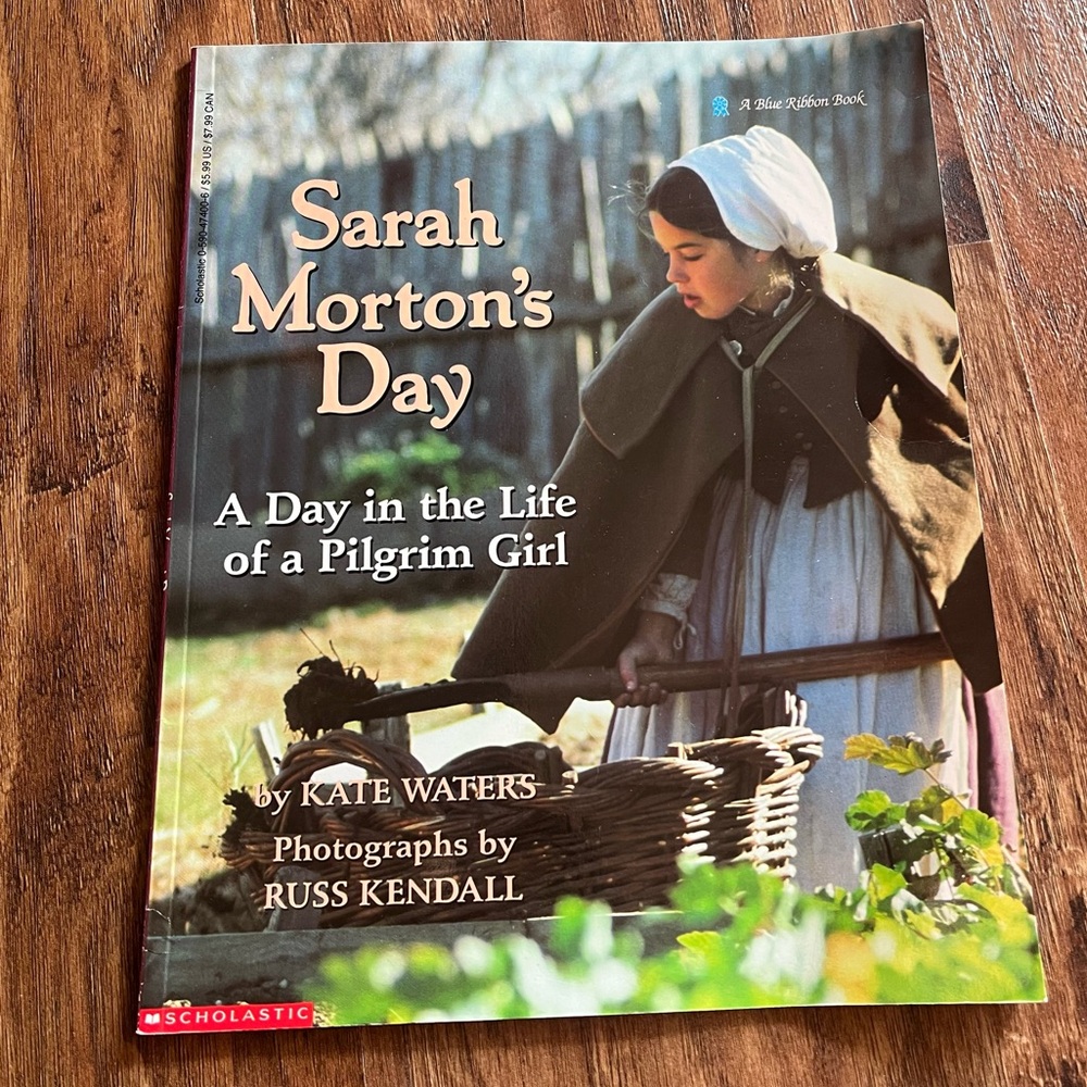 Sarah Mortons Day A Day in the Life of a Pilgrim Girl Paperback Book
